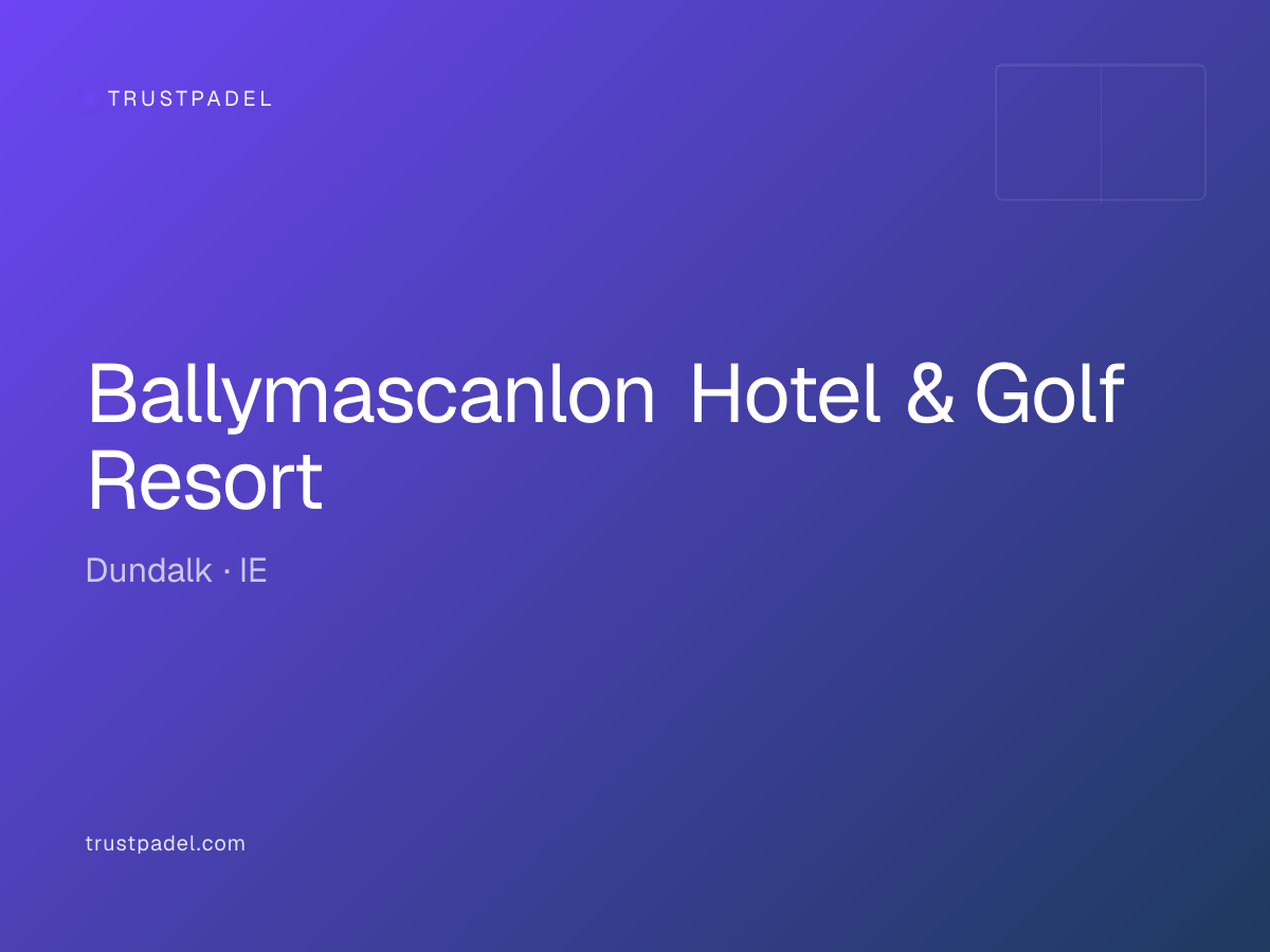Ballymascanlon Hotel & Golf Resort padel club