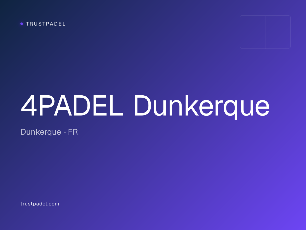 4PADEL Dunkerque padel club