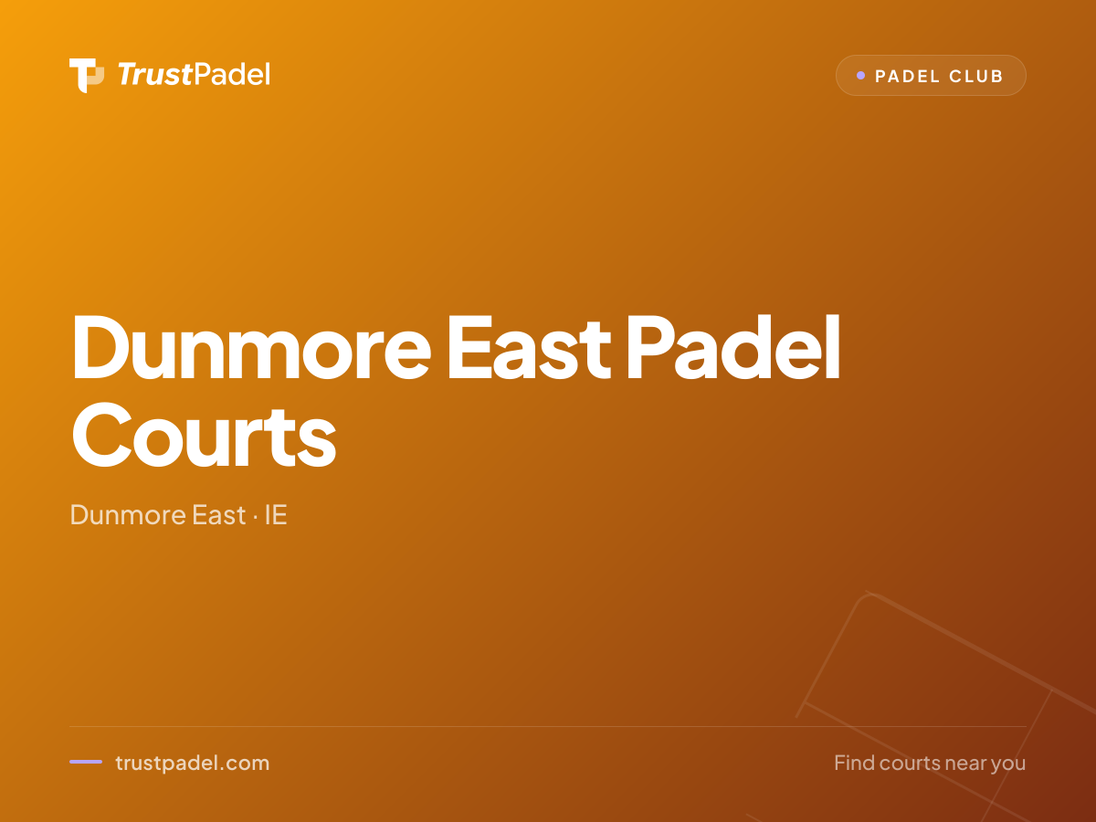 Dunmore East Padel Courts padel club