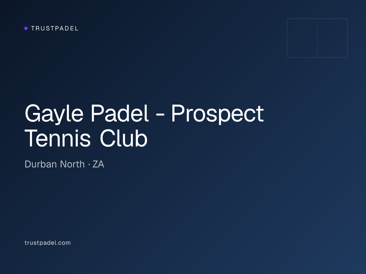 Gayle Padel - Prospect Tennis Club padel club