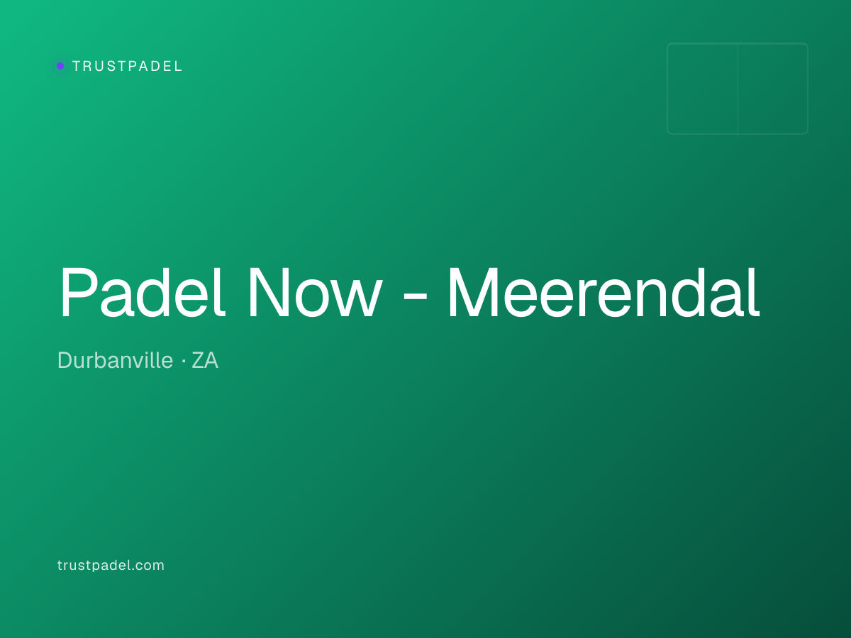 Padel Now - Meerendal padel club