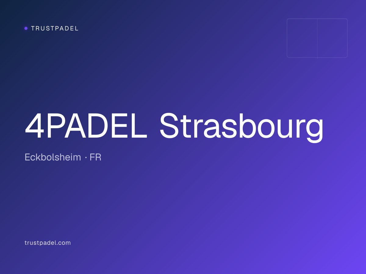 4PADEL Strasbourg padel club