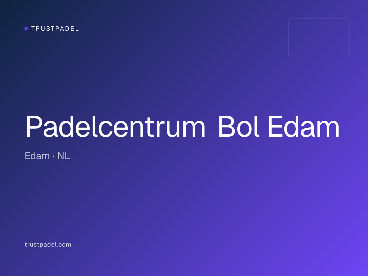 Padelcentrum Bol Edam padel club