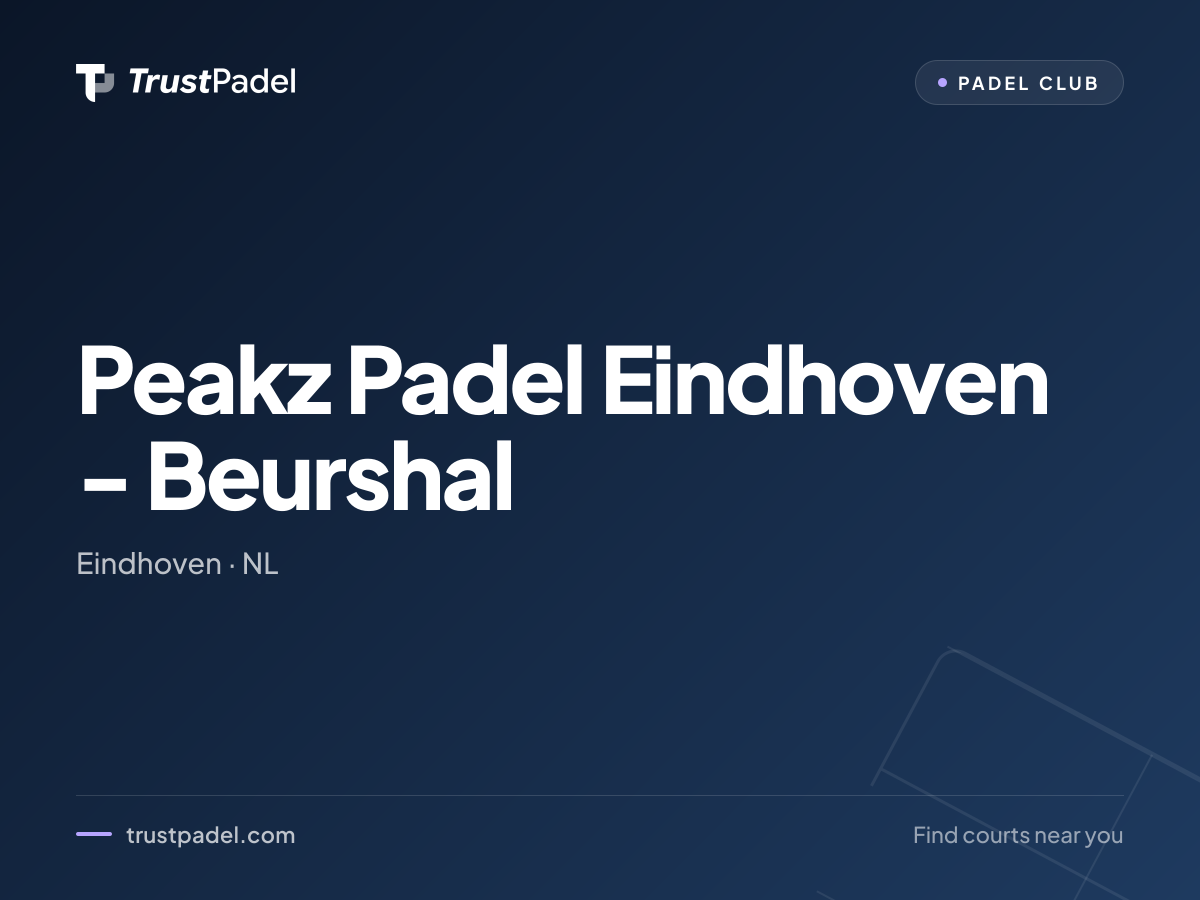Peakz Padel Eindhoven - Beurshal padel club