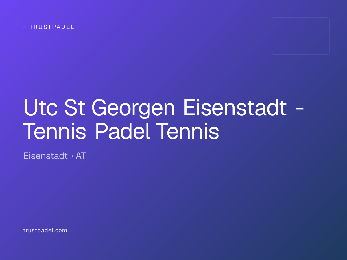 Utc St Georgen Eisenstadt - Tennis Padel Tennis padel club