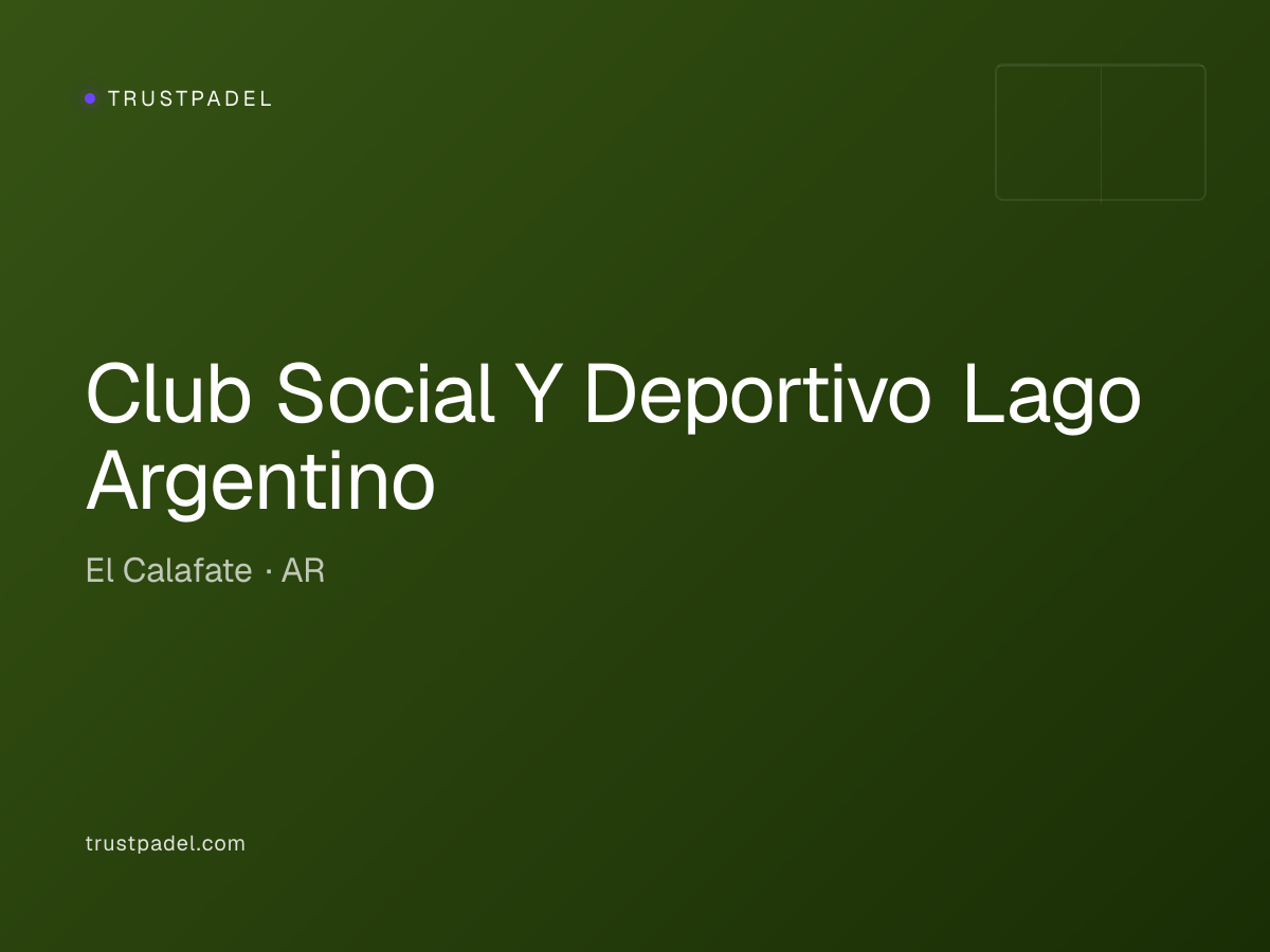 Club Social Y Deportivo Lago Argentino padel club