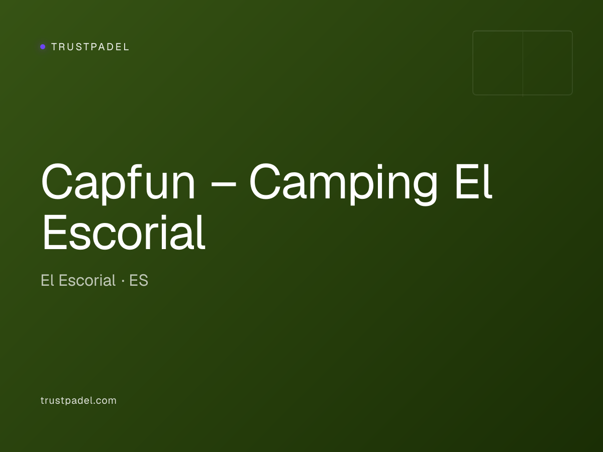 Capfun – Camping El Escorial padel club