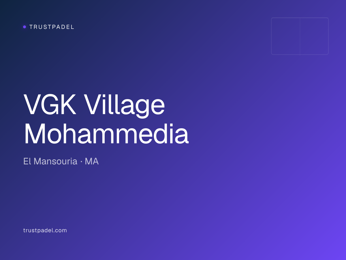 VGK Village Mohammedia padel club