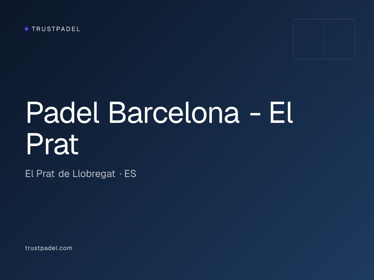 Padel Barcelona - El Prat padel club