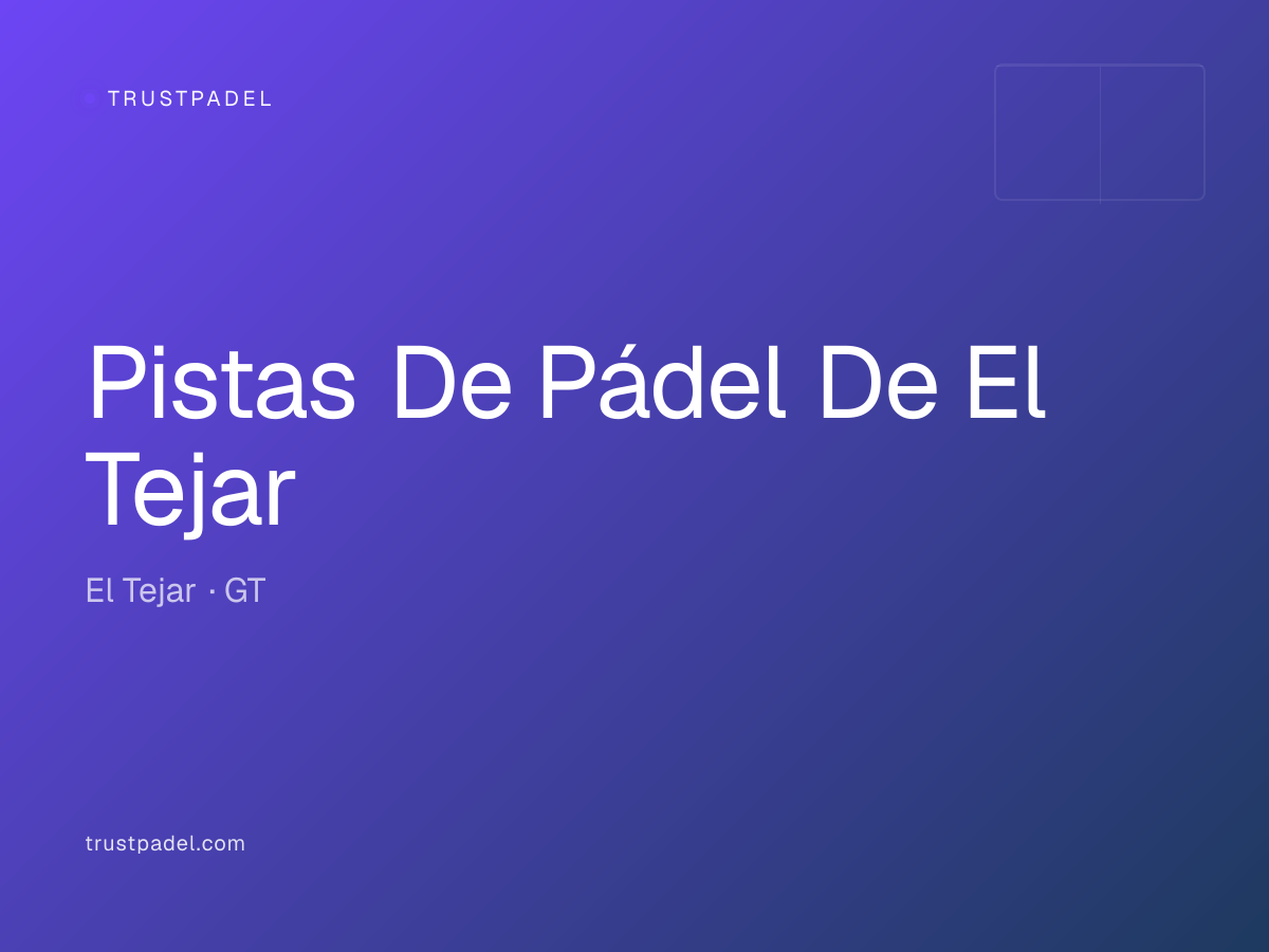 Pistas De Pádel De El Tejar padel club