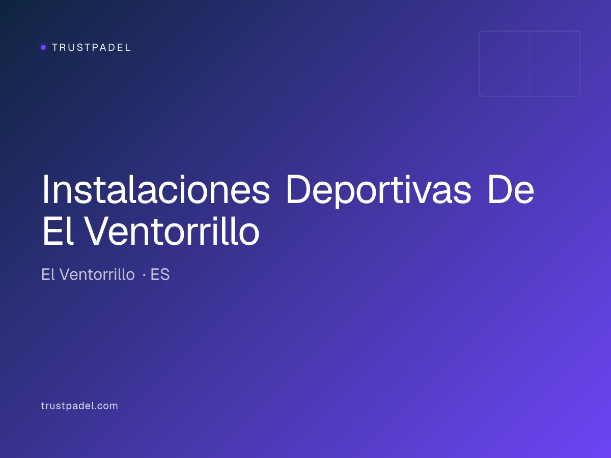 Instalaciones Deportivas De El Ventorrillo padel club