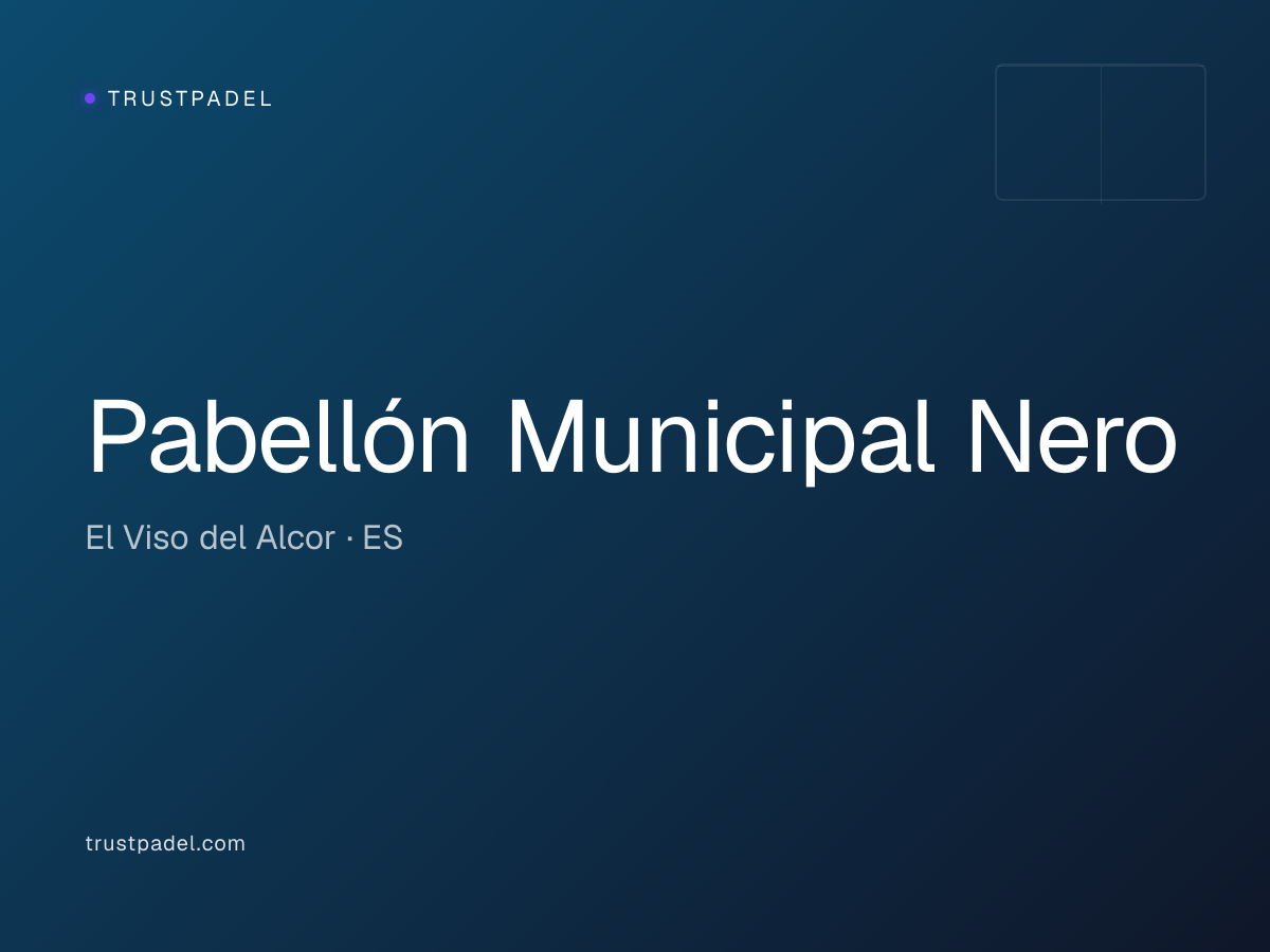 Pabellón Municipal Nero padel club
