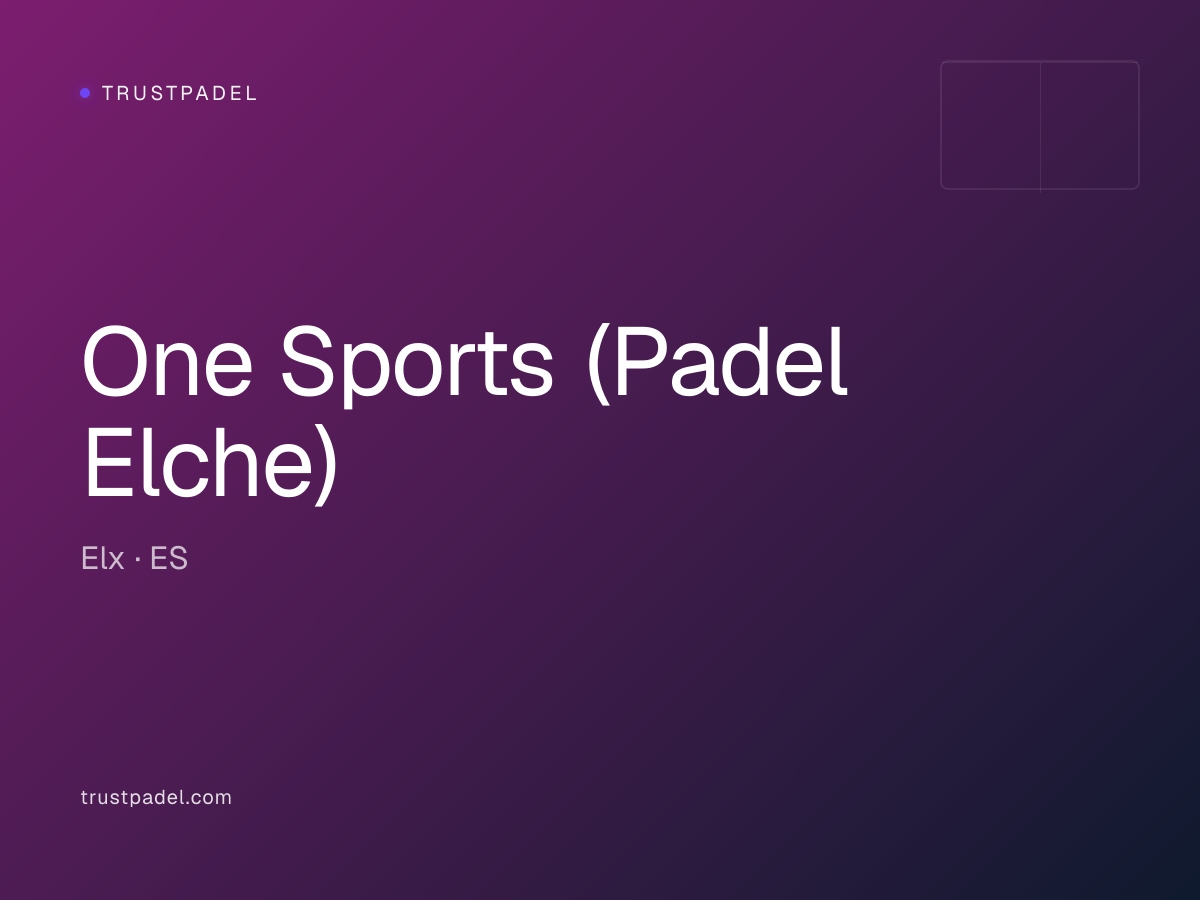 One Sports (Padel Elche) padel club