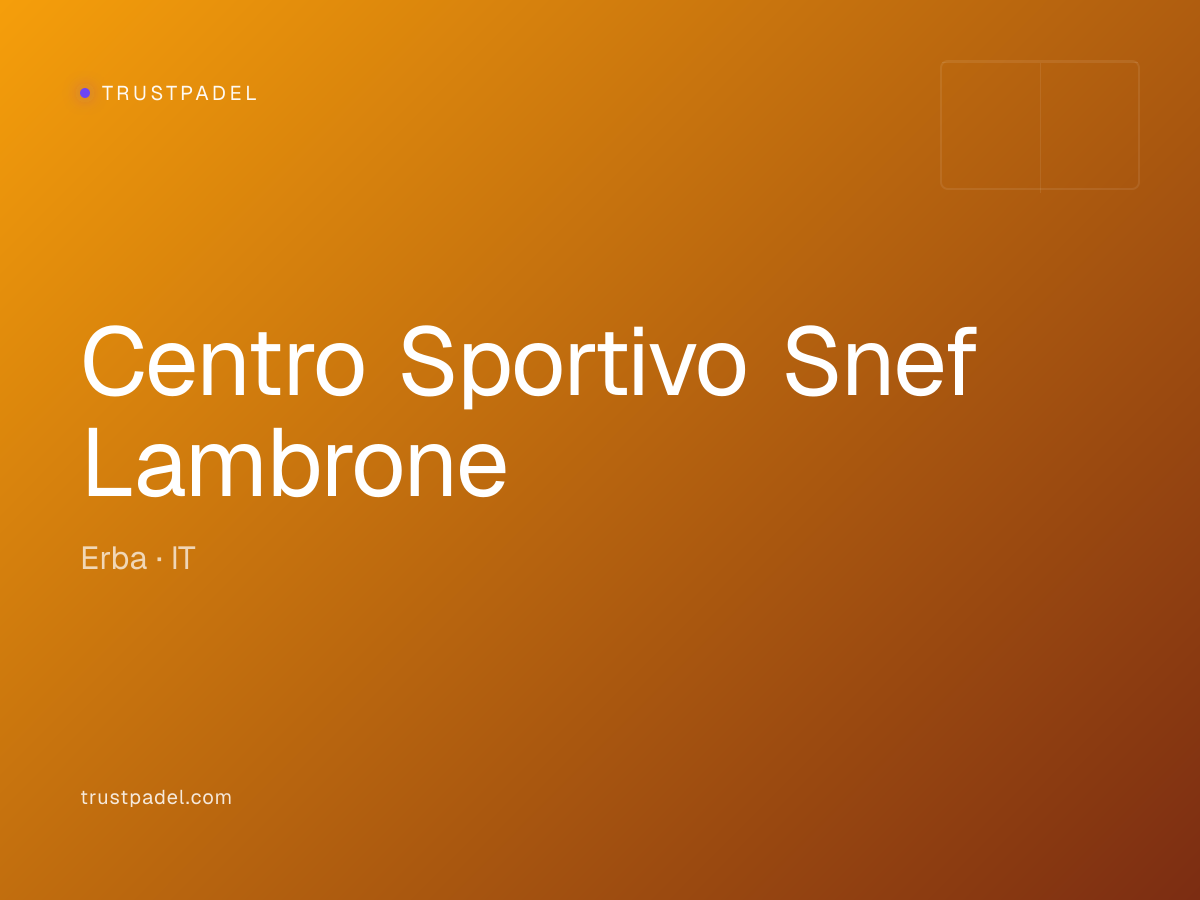Centro Sportivo Snef Lambrone padel club