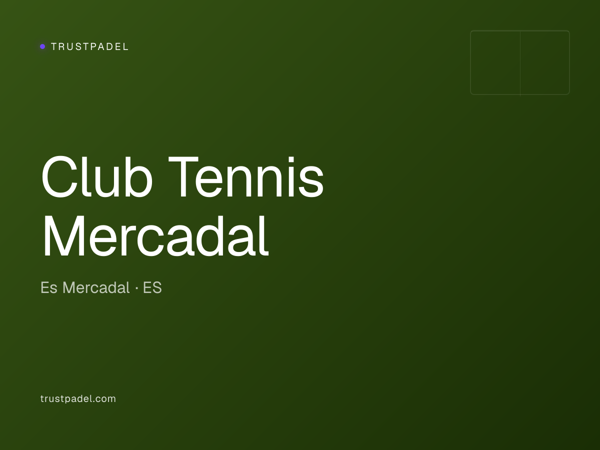 Club Tennis Mercadal padel club