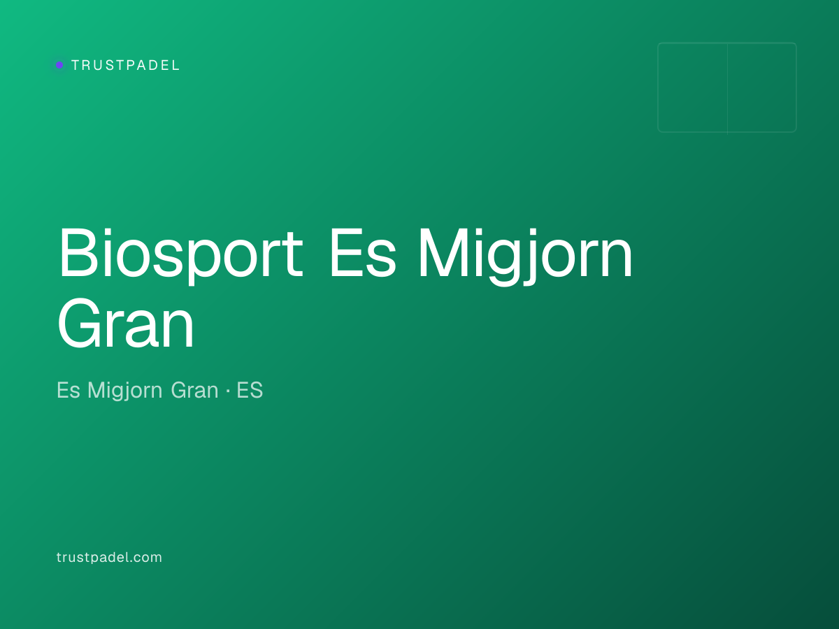 Biosport Es Migjorn Gran padel club