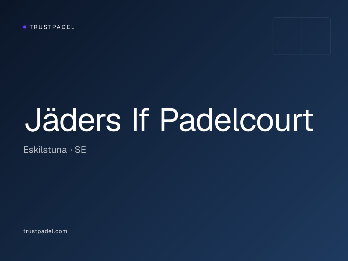 Jäders If Padelcourt padel club