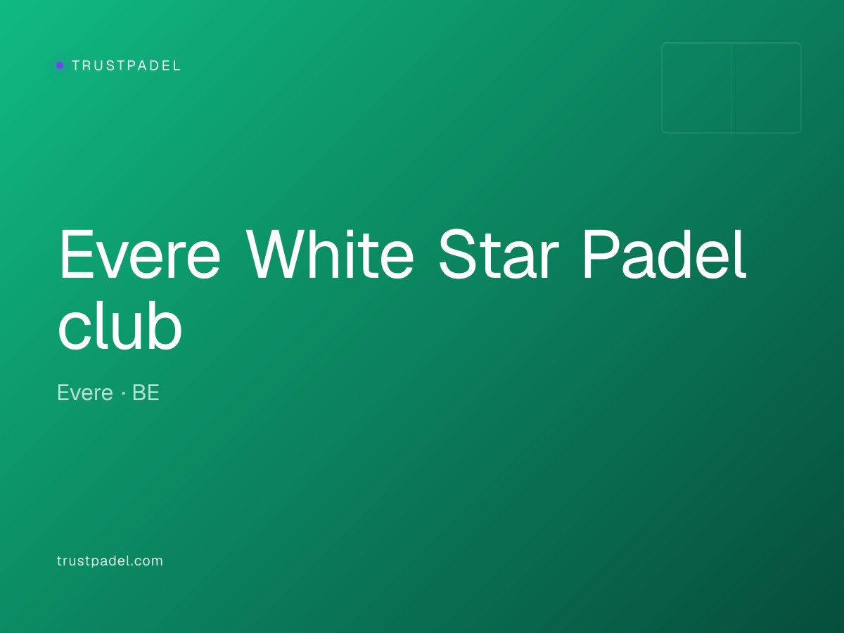 Evere White Star Padel club padel club