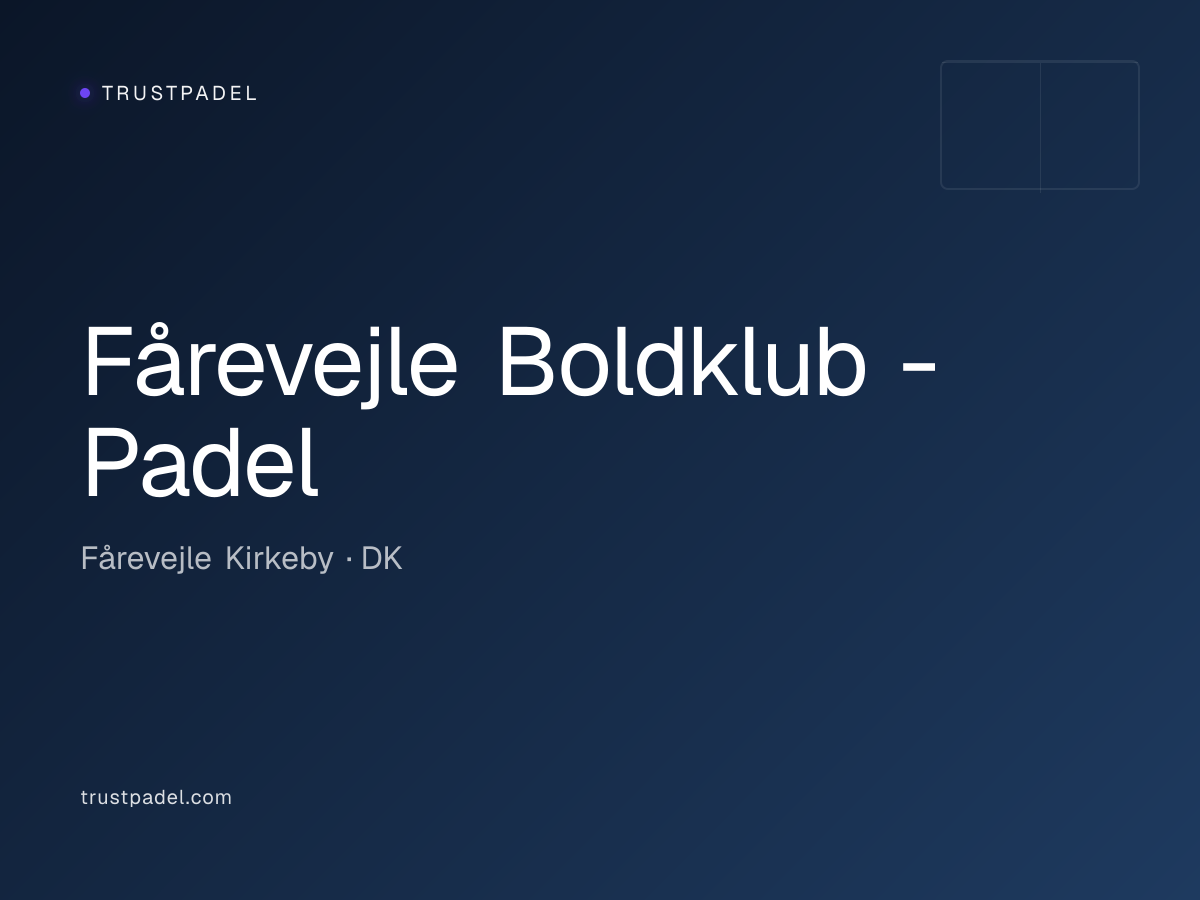 Fårevejle Boldklub - Padel padel club