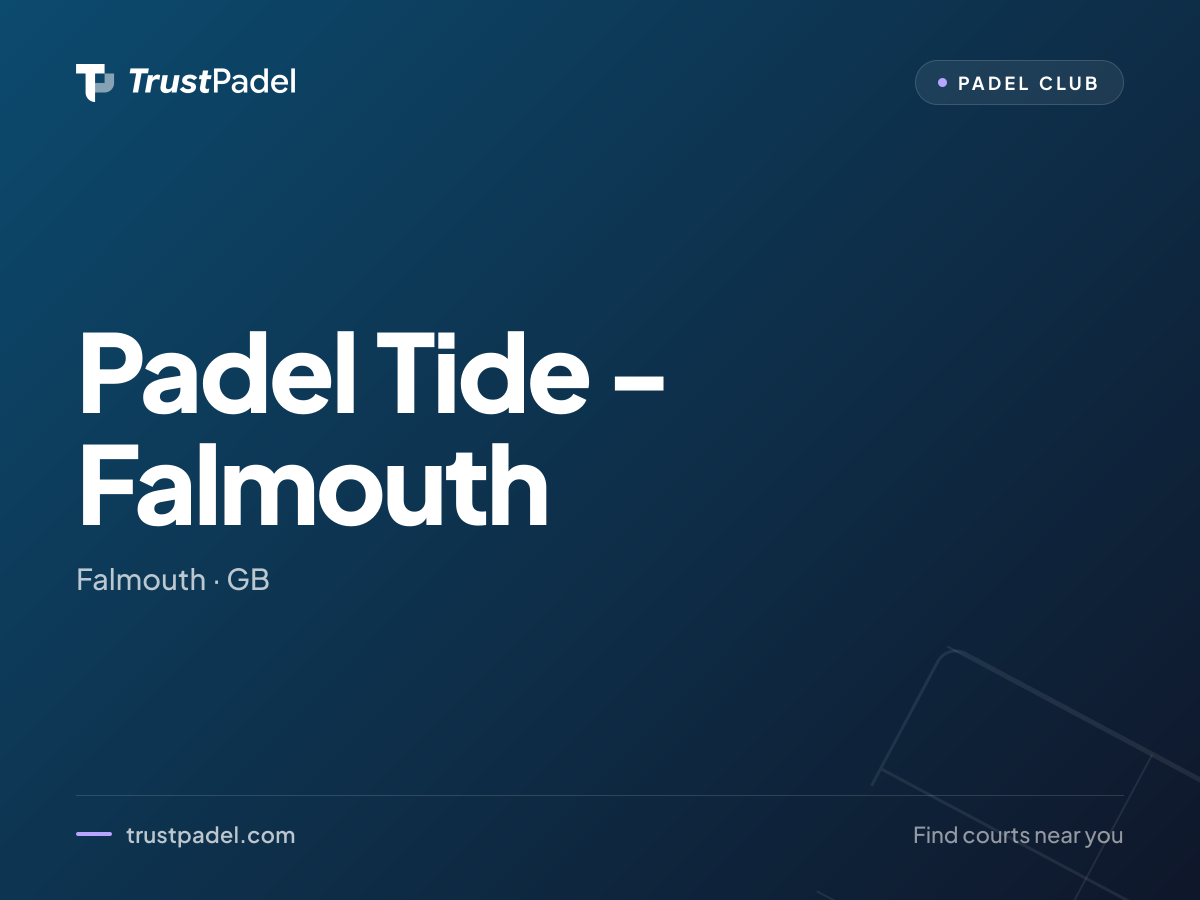 Padel Tide - Falmouth padel club