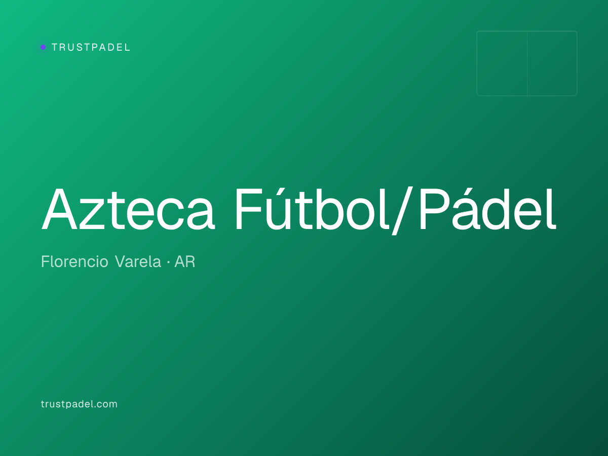 Azteca Fútbol/Pádel padel club