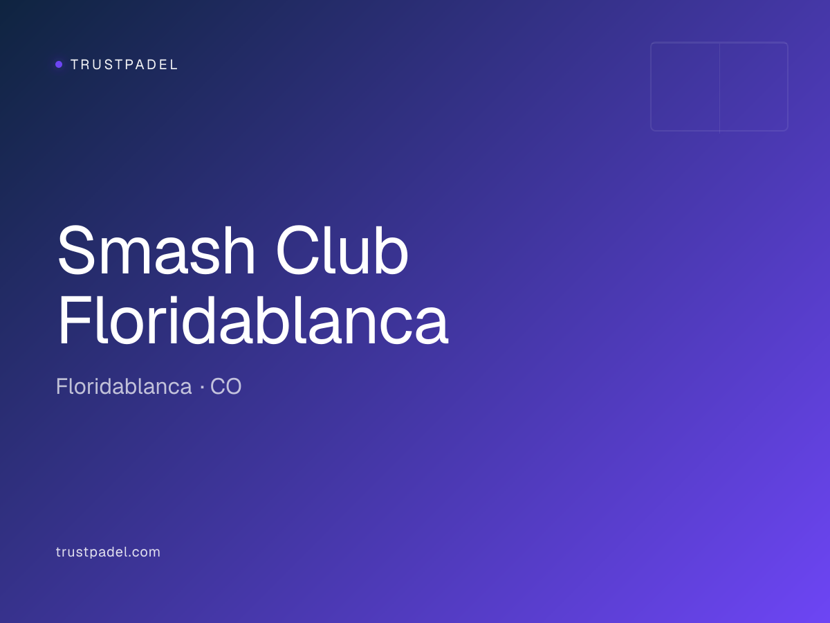 Smash Club Floridablanca padel club