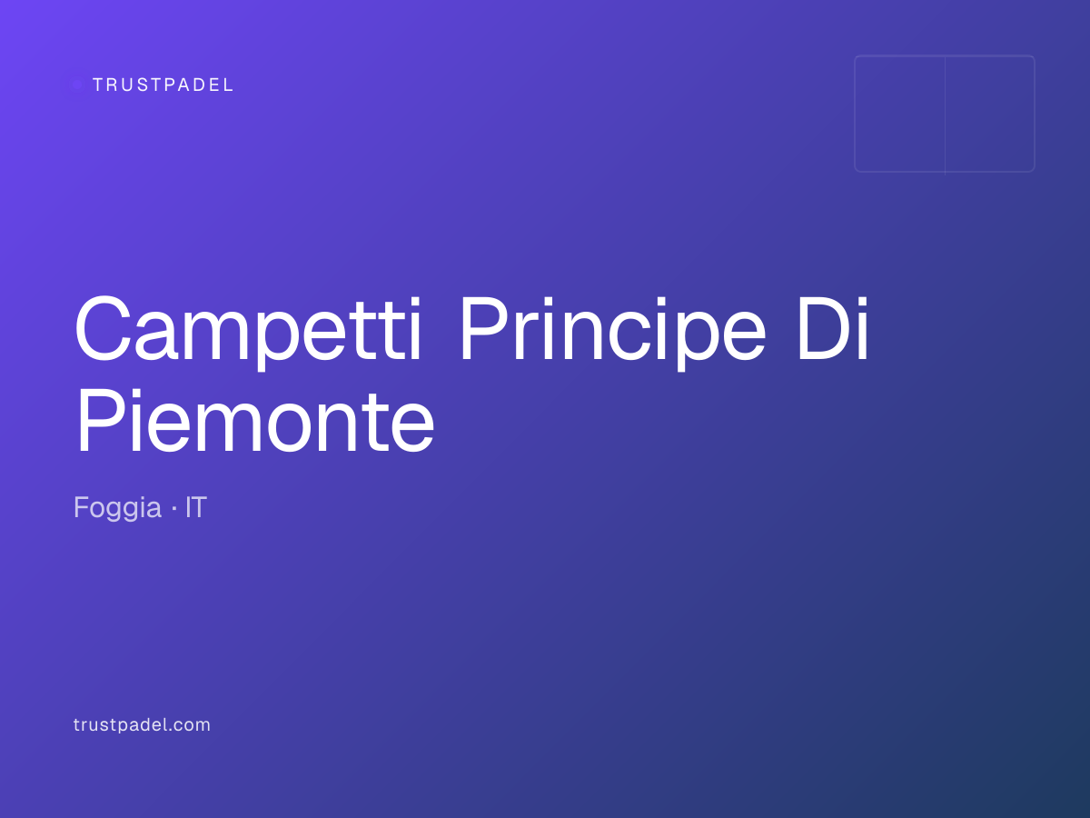 Campetti Principe Di Piemonte padel club