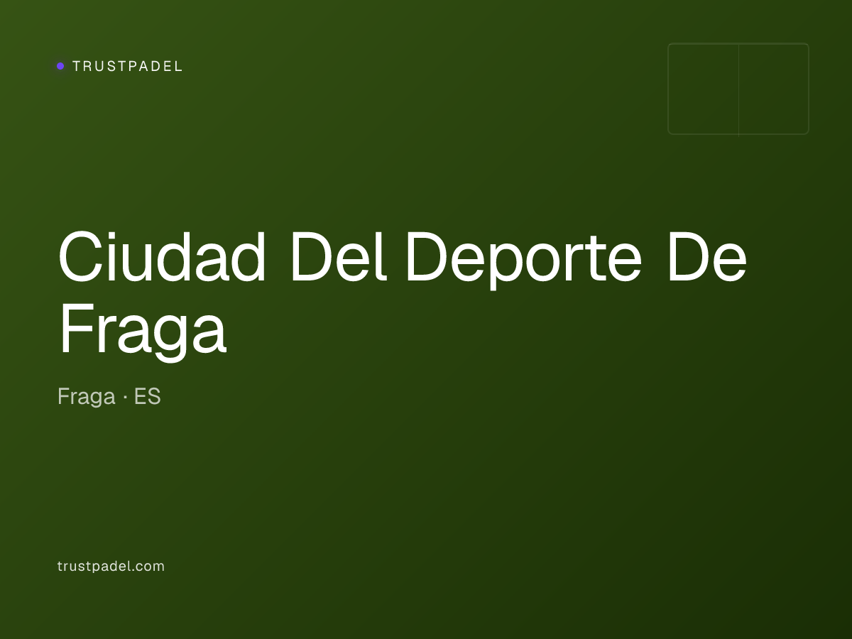 Ciudad Del Deporte De Fraga padel club
