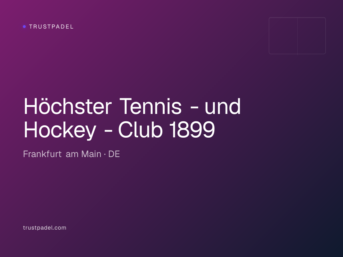 Höchster Tennis - und Hockey - Club 1899 padel club