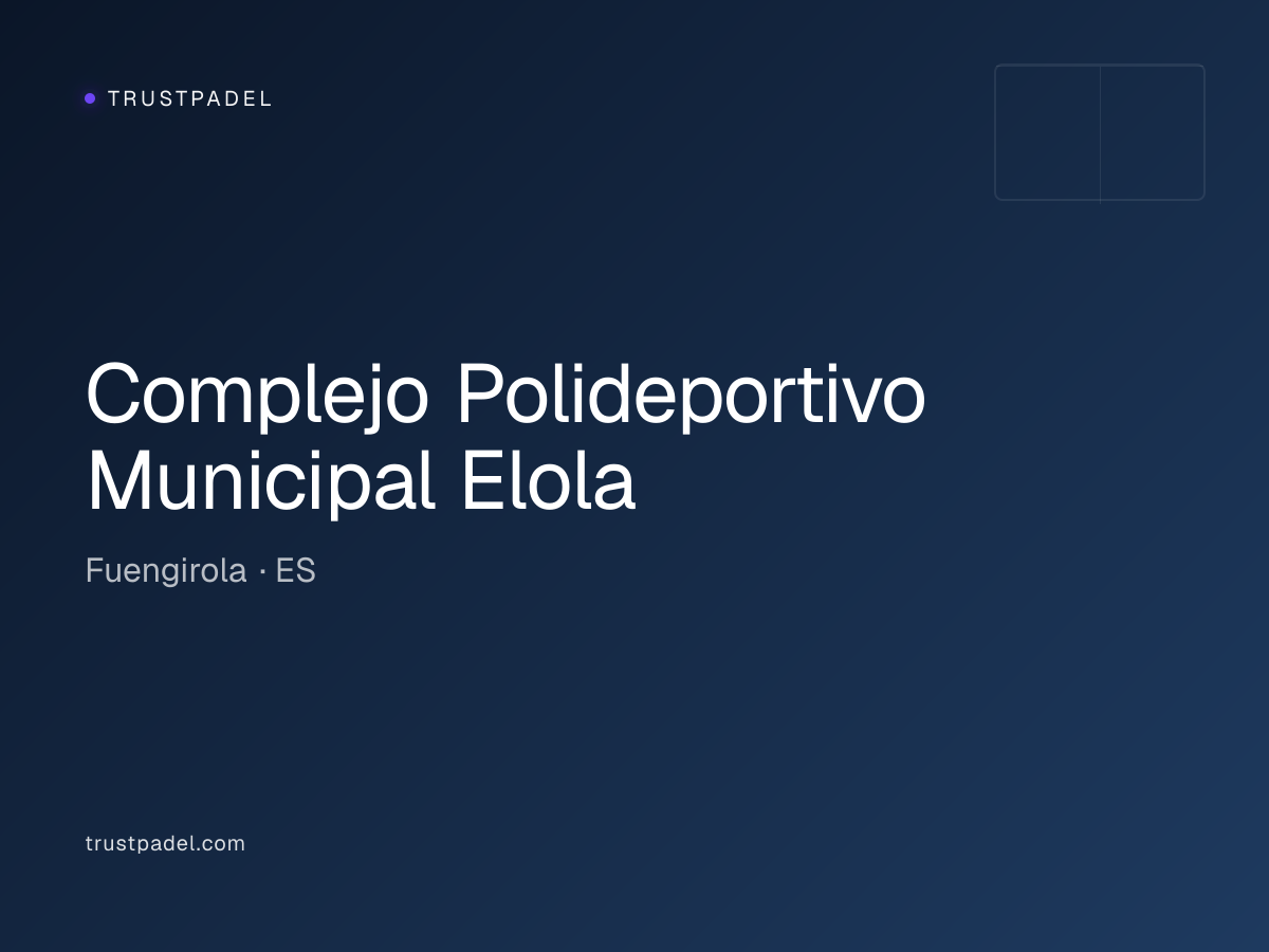 Complejo Polideportivo Municipal Elola padel club