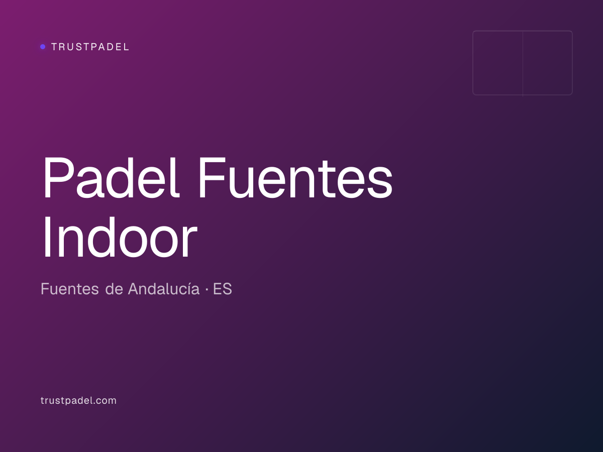 Padel Fuentes Indoor padel club