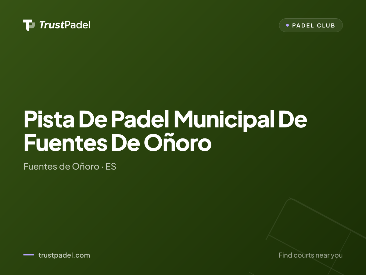 Pista De Padel Municipal De Fuentes De Oñoro padel club