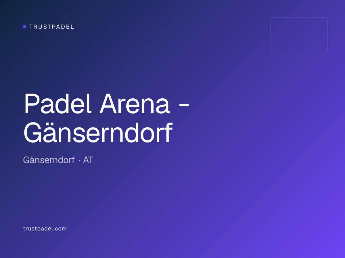Padel Arena - Gänserndorf padel club