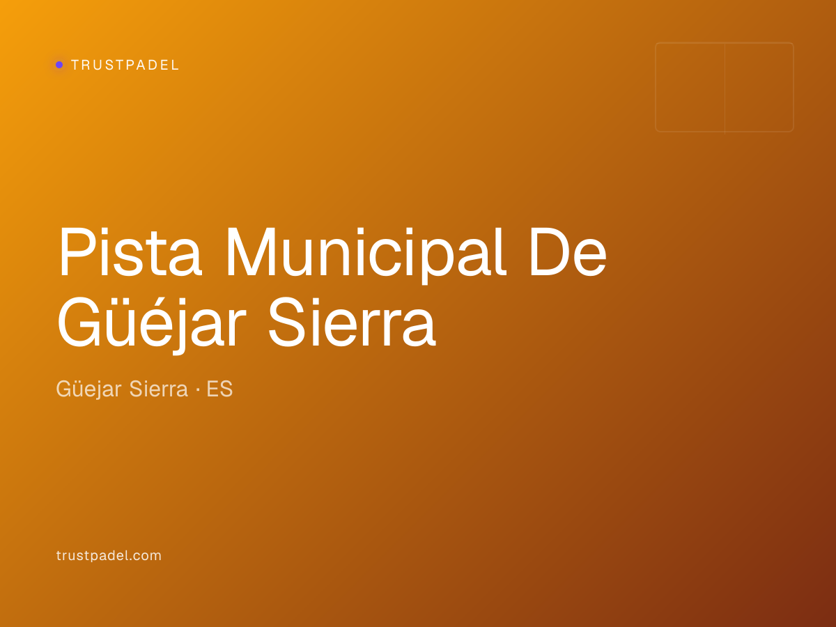 Pista Municipal De Güéjar Sierra padel club