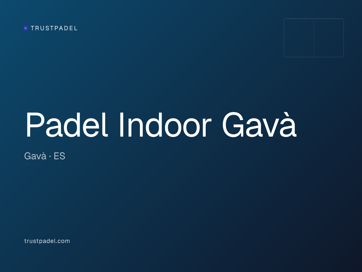 Padel Indoor Gavà padel club