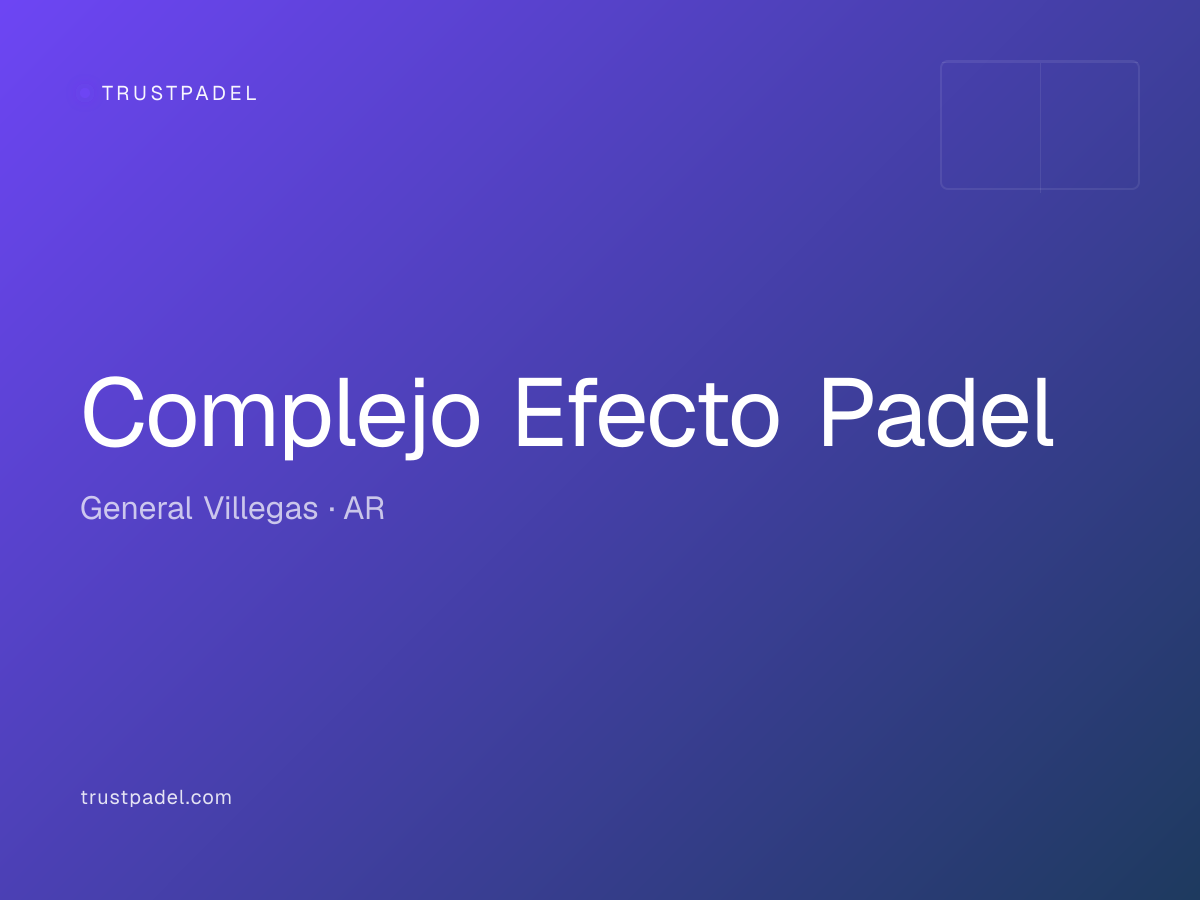Complejo Efecto Padel padel club