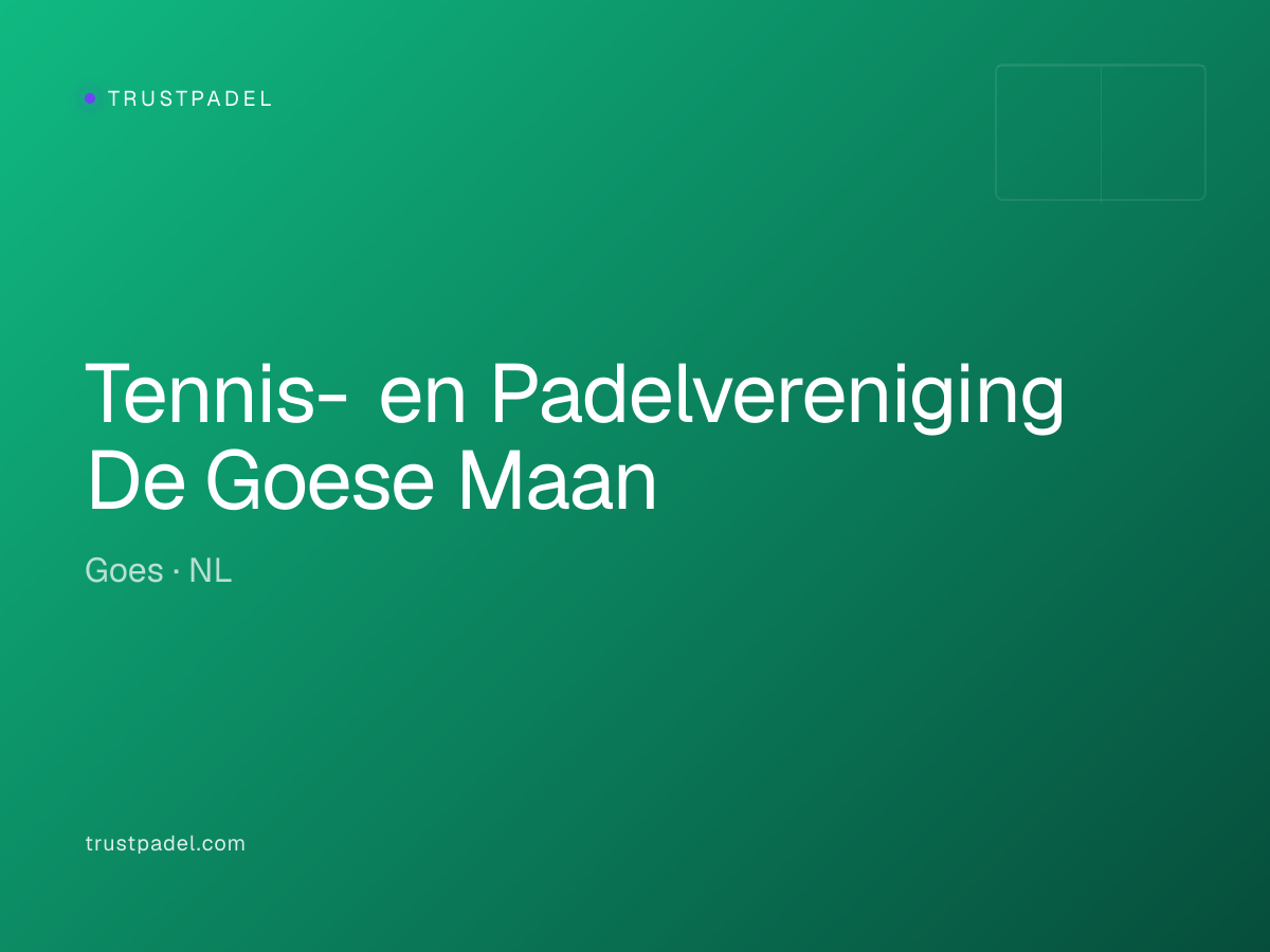 Tennis- en Padelvereniging De Goese Maan padel club