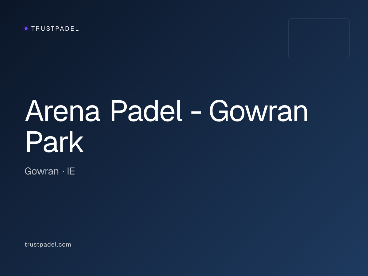 Arena Padel - Gowran Park padel club
