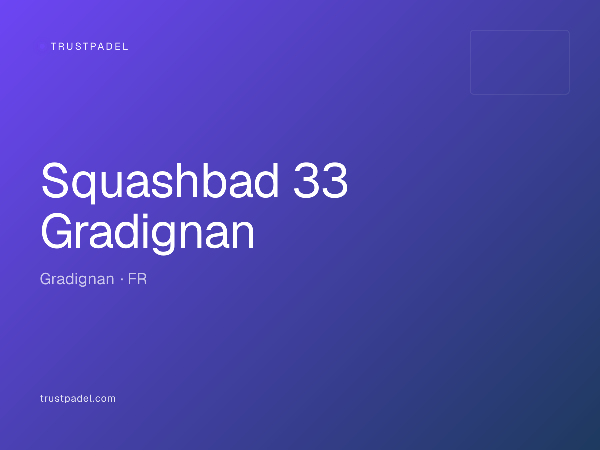 Squashbad 33 Gradignan padel club