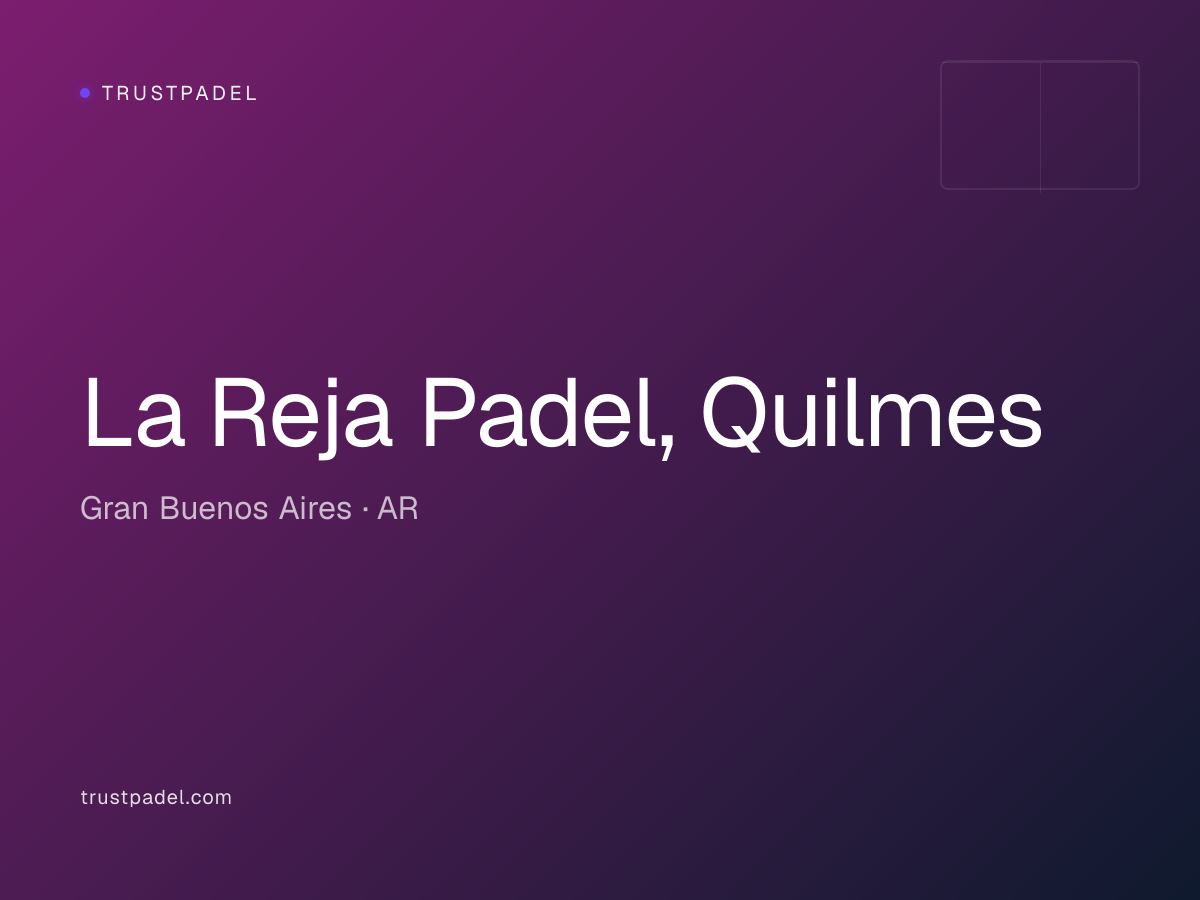 La Reja Padel, Quilmes padel club