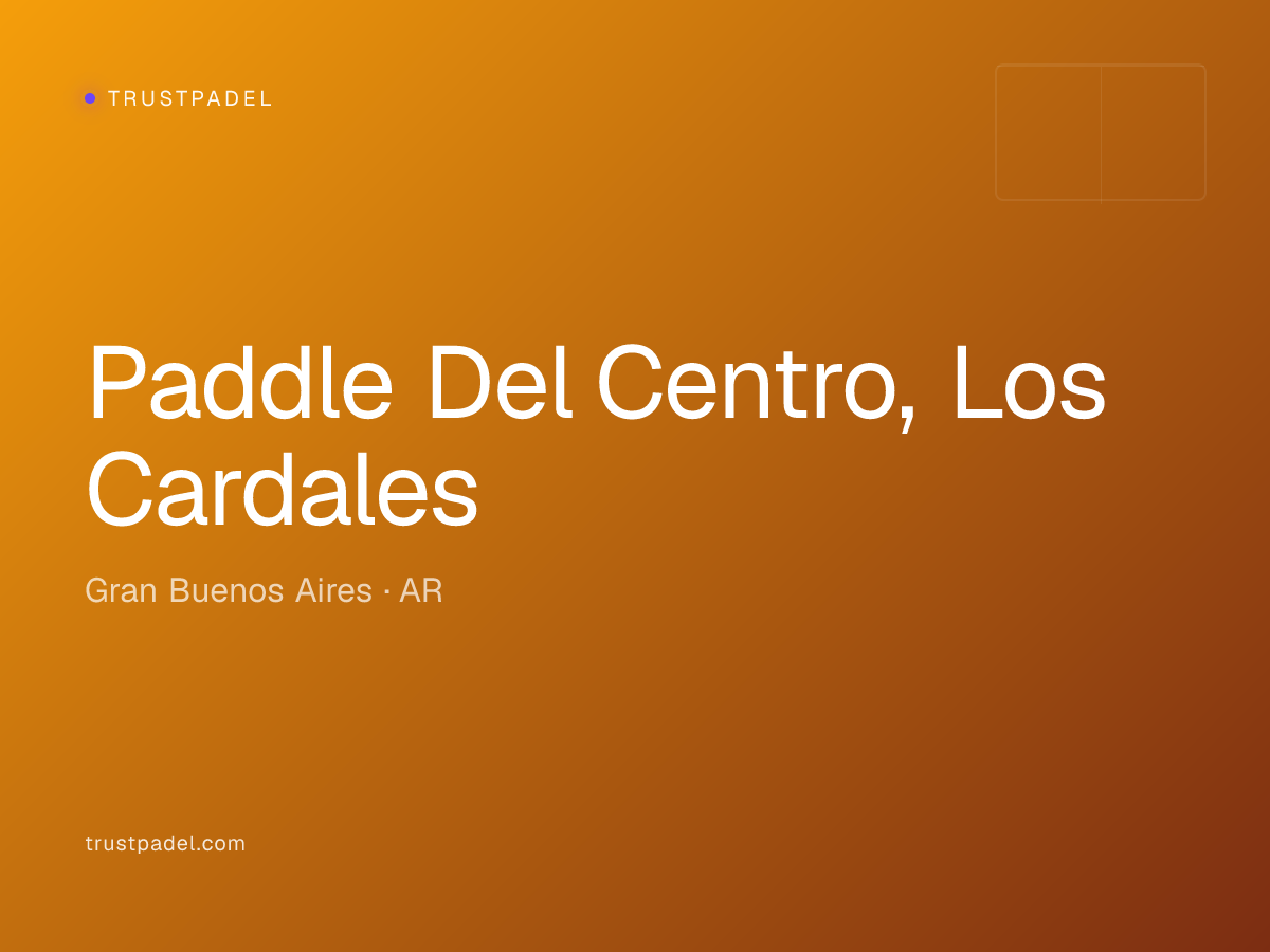Paddle Del Centro, Los Cardales padel club