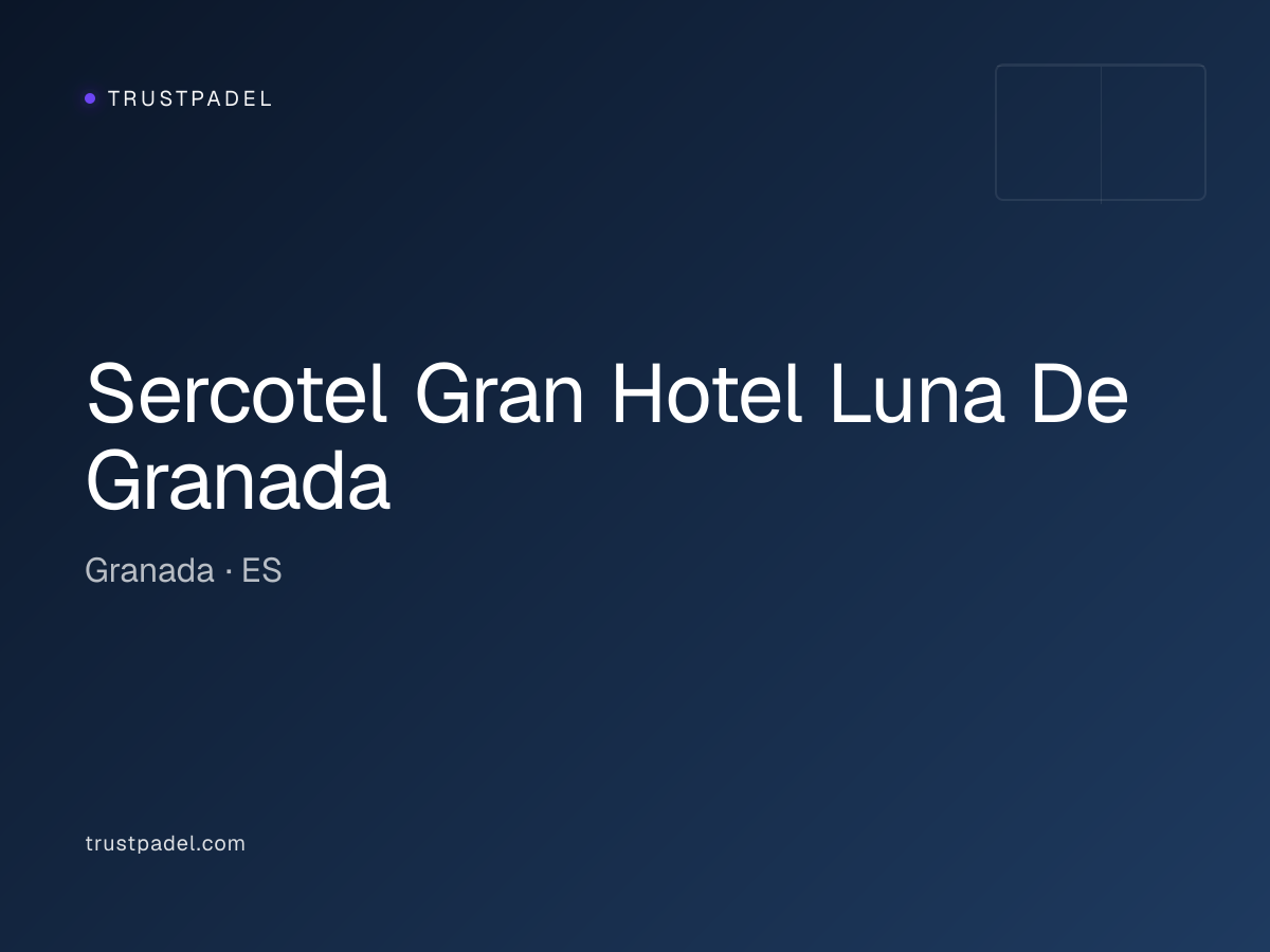Sercotel Gran Hotel Luna De Granada padel club