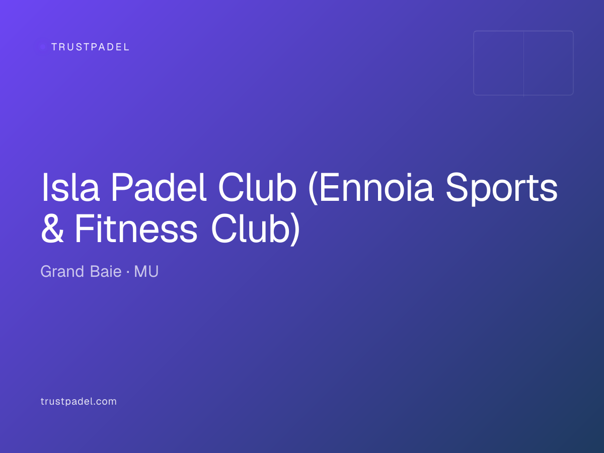 Isla Padel Club (Ennoia Sports & Fitness Club) padel club