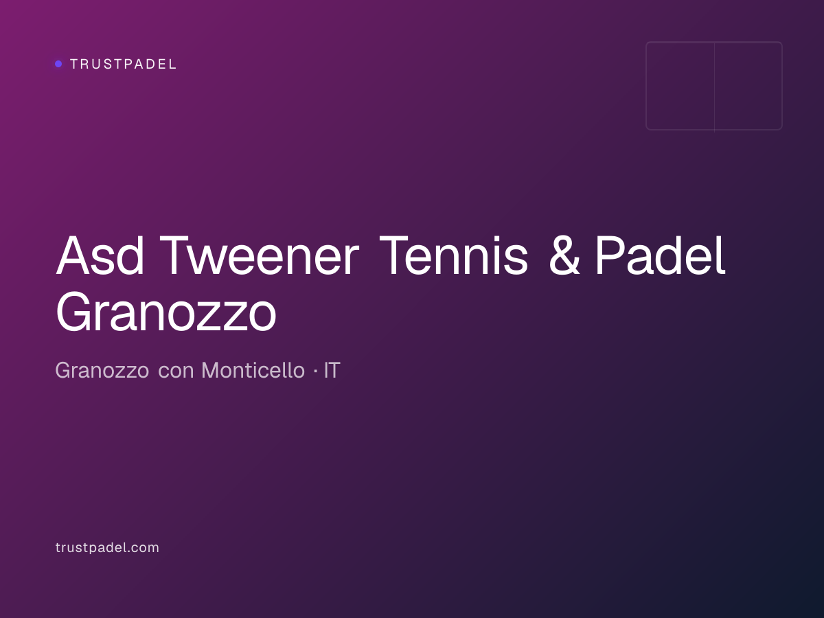 Asd Tweener Tennis & Padel Granozzo padel club