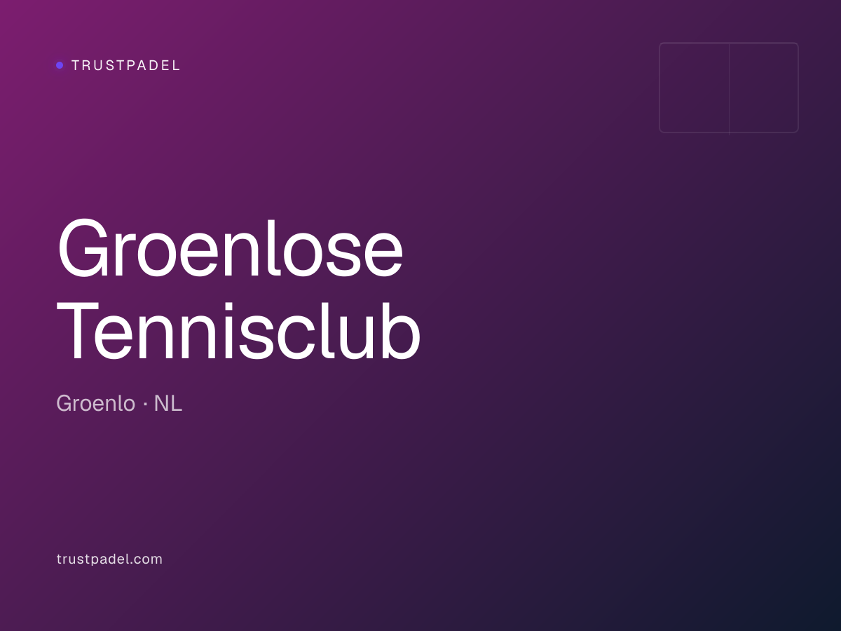 Groenlose Tennisclub padel club