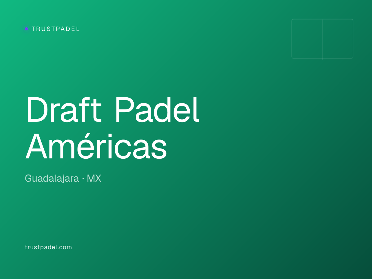 Draft Padel Américas padel club