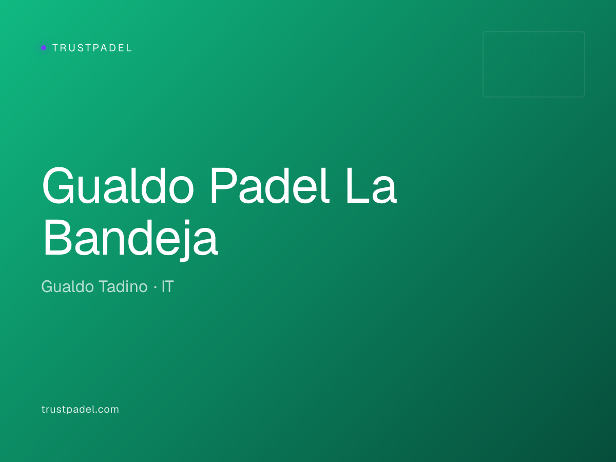 Gualdo Padel La Bandeja padel club