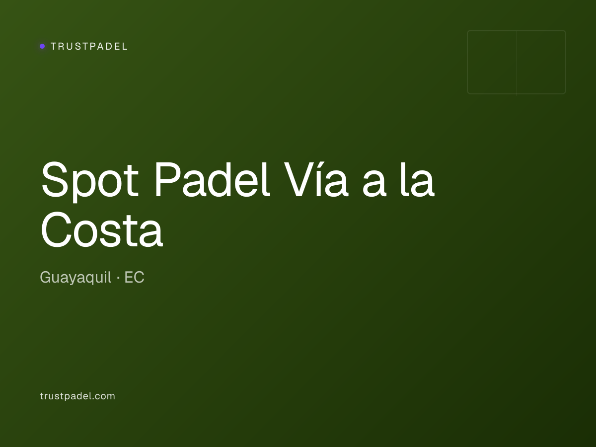 Spot Padel Vía a la Costa padel club