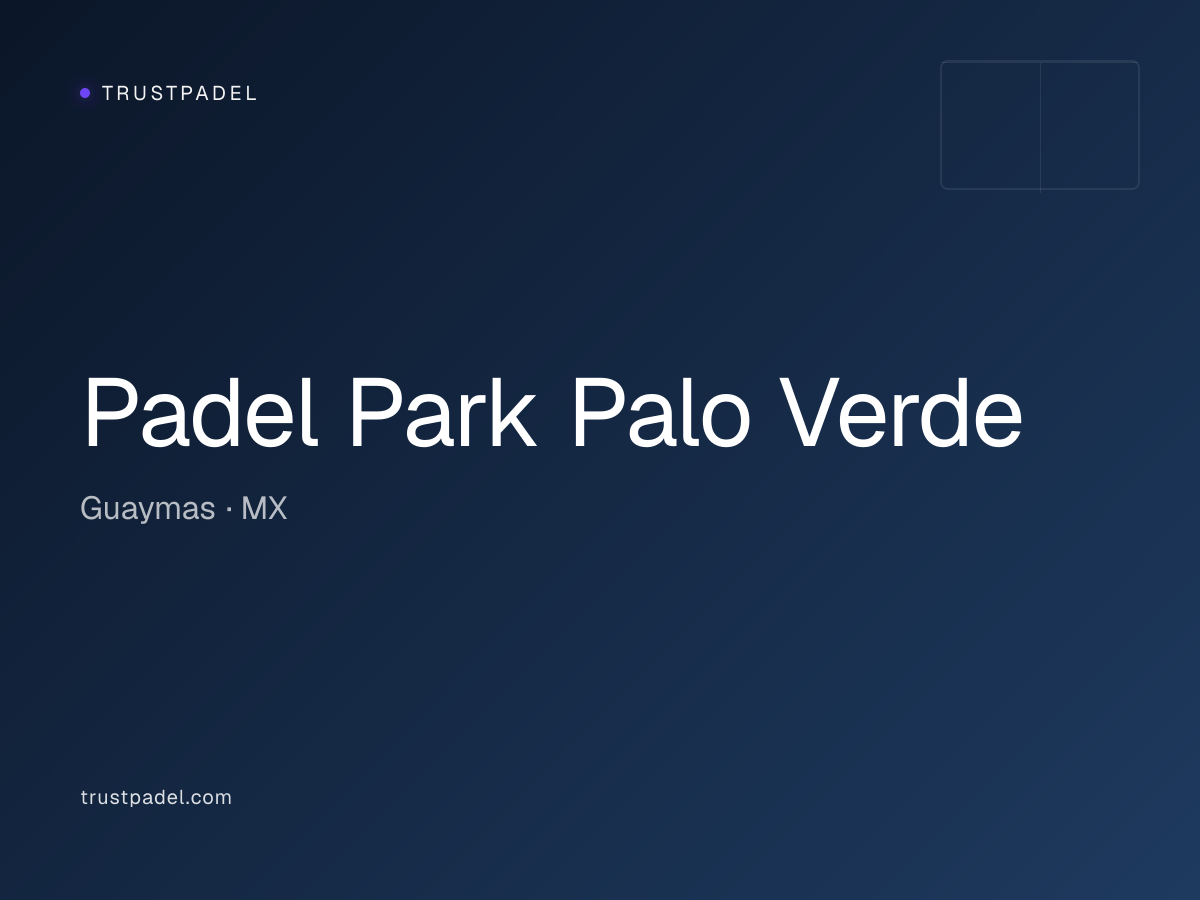 Padel Park Palo Verde padel club