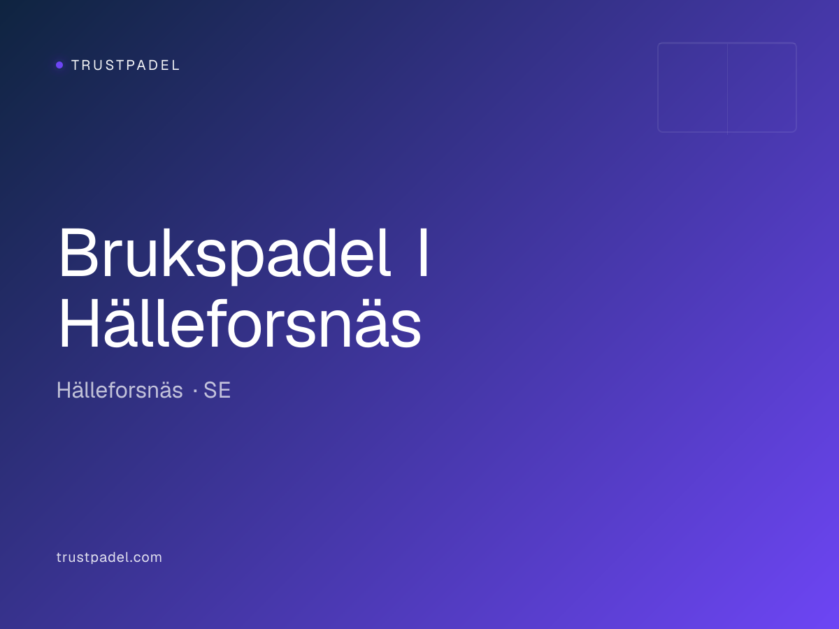 Brukspadel I Hälleforsnäs padel club